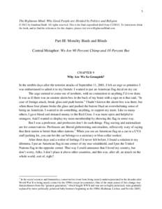 1 The Righteous Mind: Why Good People are Divided by Politics and Religion © 2012 by Jonathan Haidt. All rights reserved. This is the final copyedited draft from[removed]To learn more about the book, and to find the r