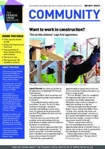 A newsletter for people who live or work in the Somers Town area  DEC 2011 | ISSUE 5 community Want to work in construction?