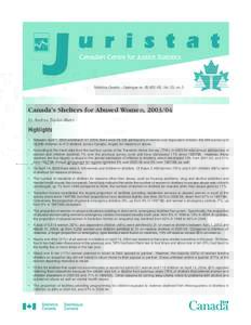 Statistics Canada – Catalogue no[removed]XIE, Vol. 25, no. 3  Canada’s Shelters for Abused Women, [removed]by Andrea Taylor-Butts  Highlights