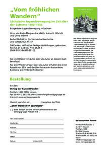 „Vom fröhlichen Wandern“ Sächsische Jugendbewegung im Zeitalter der Extreme 1900–1945 Bürgerliche Jugendbewegung in Sachsen Hrsg. von Katja Margarethe Mieth, Justus H. Ulbricht