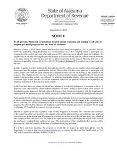 September 2, 2015  NOTICE To all persons, firms and corporations located outside Alabama and making retail sales of tangible personal property into the State of Alabama: Effective October 1, 2015, for tax returns which a