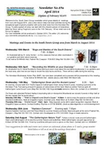 Newsletter No.49a April[removed]Update of February NL49) Welcome to the South Down Group newsletter which gives details of meetings from now until August 2014, plus a few nature notes and local activities during this