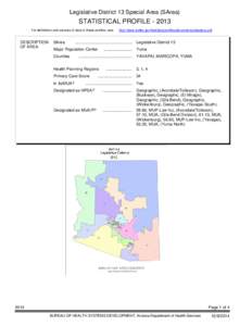 Legislative District 13 Special Area (SArea)  STATISTICAL PROFILE[removed]For definitions and sources of data in these profiles, see:  DESCRIPTION