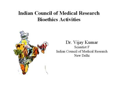 Indian Council of Medical Research Bioethics Activities