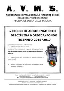 A. V. M. S. ASSOCIAZIONE VALDOSTANA MAESTRI DI SCI COLLEGIO PROFESSIONALE REGIONALE DELLA VALLE D’AOSTA