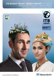 ITB WORLD TRAVEL TRENDS REPORT[removed]prepared by IPK International on behalf of ITB Berlin