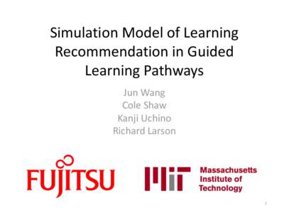A simulation system and method for learning recommendation in Guided learning Pathways