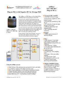   Plug-on MCA with Negative HV for 10-stage PMT The usbBase is a PMT plug-on with a digital MCA, embedded high-voltage generator and divider.