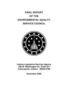 FINAL REPORT OF THE ENVIRONMENTAL QUALITY SERVICE COUNCIL  Indiana Legislative Services Agency
