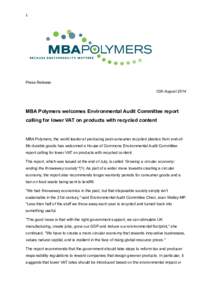 1  Press Release 12th AugustMBA Polymers welcomes Environmental Audit Committee report