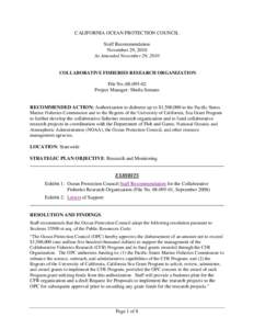 CALIFORNIA OCEAN PROTECTION COUNCIL Staff Recommendation November 29, 2010 As Amended November 29, 2010  COLLABORATIVE FISHERIES RESEARCH ORGANIZATION