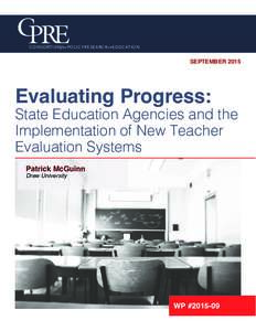 CONSORTIUMforPOLICYR ESEARCHinEDUCATION  SEPTEMBER 2015 Evaluating Progress: