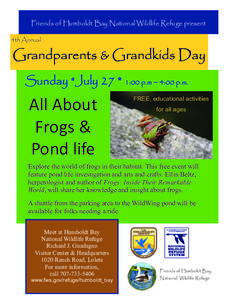 Friends of Humboldt Bay National Wildlife Refuge present 4th Annual Grandparents & Grandkids Day Sunday *July 27 * 1:00 p.m ~ 4:00 p.m.