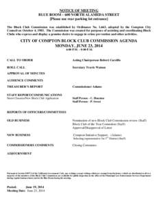 NOTICE OF MEETING BLUE ROOM – 600 NORTH ALAMEDA STREET [Please use rear parking lot entrance] The Block Club Commission was established by Ordinance No. 1,663, adopted by the Compton City Council on October 4, 1983. Th