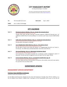 CITY MANAGER’S REPORT For the period of Sept. 6 –20, 2013 This report is issued the first and third Friday of each month. It can be obtained at City Hall or online at www.templecity.us.  TO: