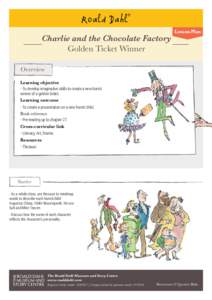 Charlie and the Chocolate Factory Golden Ticket Winner Lesson Plan  Overview