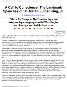 Martin Luther King, Jr. Papers Project Speeches: Address at March on Washington  A Call to Conscience: The Landmark Speeches of Dr. Martin Luther King, Jr. © The Estate of Martin Luther King, Jr.