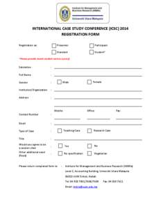 INTERNATIONAL CASE STUDY CONFERENCE (ICSC[removed]REGISTRATION FORM Registration as: Presenter