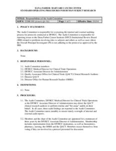 DANA-FARBER / HARVARD CANCER CENTER STANDARD OPERATING PROCEDURES FOR HUMAN SUBJECT RESEARCH TITLE: Responsibilities of the Audit Committee SOP #: COM-101 (formerly QA-702) Page: 1 of 3