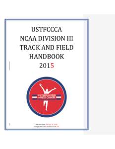 Liberal arts colleges / Sports / U.S. Track & Field and Cross Country Coaches Association / Wabash College / National Collegiate Athletic Association / Rose–Hulman Institute of Technology / North Central Association of Colleges and Schools / Indiana / Council of Independent Colleges