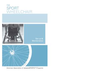 THE  SPORT WHEELCHAIR  Set-up &