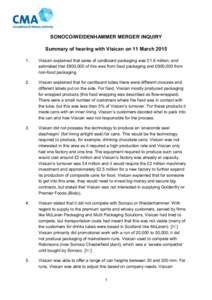 Sonoco/Weidenhammer: summary of hearing with Visican on 11 March 2015