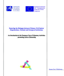 Philanthropy / Volunteering / European Year of Intercultural Dialogue / Sociology / Social philosophy / Political science / Civil society / Canossians / Giving