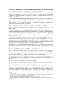 The shortest pure kinematic study of the Foucault pendulum, with geometric algebra. We will use following systems of coordinates in the Northern Hemisphere : – (S1) is a quasi-inertial system whose center coincides wit