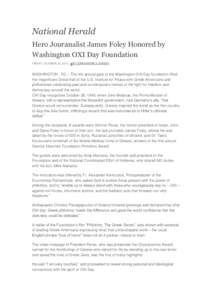 National Herald Hero Jouranalist James Foley Honored by Washington OXI Day Foundation FRIDAY, OCTOBER 24, 2014 |  BY CONSTANTINE S. SIRIGOS
