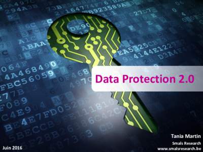 Data Protection 2.0  Tania Martin JuinSmals Research