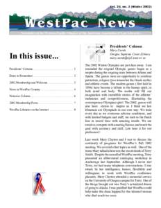 Vol. 26, no. 2 (Winter[removed]WestPac News Newsletter of the Western Pacific Chapter of the American Association of Law Libraries  Presidents’ Column