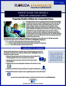 English Language Arts Grade 3 PARENT GUIDE FOR GRADE 3 ENGLISH LANGUAGE ARTS Preparing Florida’s Children for a Successful Future