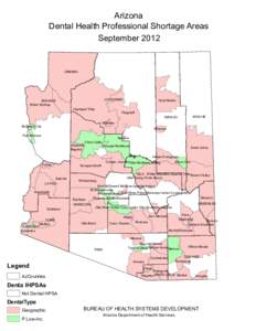 Arizona Dental Health Professional Shortage Areas September 2012 Littlefield