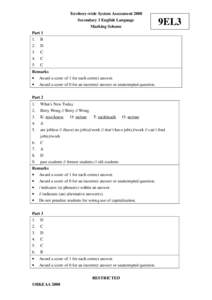 Territory-wide System Assessment 2008 Secondary 3 English Language Marking Scheme 9EL3