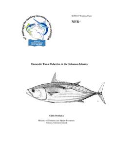 Sport fish / Fishing vessel / Fisheries / Tuna / Seine fishing / Albacore / Fishing / Yellowfin tuna / Nauru Agreement / Fish / Scombridae / Fishing industry