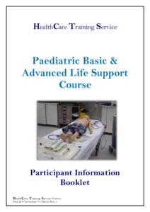 HealthCare Training Service  Paediatric Basic & Advanced Life Support Course