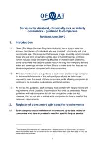 Services for disabled, chronically sick or elderly consumers – guidance to companies Revised JuneIntroduction