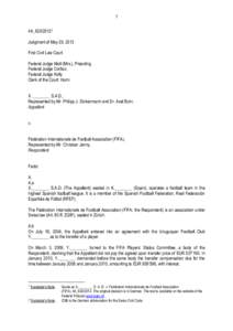 1 4A_620[removed]Judgment of May 29, 2013 First Civil Law Court Federal Judge Klett (Mrs.), Presiding Federal Judge Corboz