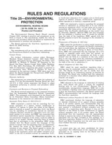 6035  RULES AND REGULATIONS Title 25—ENVIRONMENTAL PROTECTION ENVIRONMENTAL HEARING BOARD