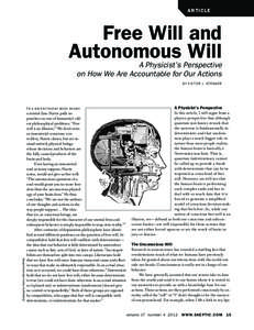 AR TICLE  Free Will and Autonomous Will A Physicist’s Perspective on How We Are Accountable for Our Actions