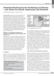 Bitumen  Temperaturabsenkung bei der Verarbeitung von Bitumen – eine Chance für Umwelt, Arbeitsschutz und Wirtschaft M. Bretschneider-Hagemes, H. Schmidt, R. Rühl