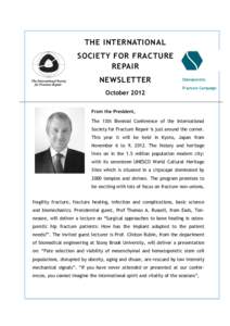 THE INTERNATIONAL SOCIETY FOR FRACTURE REPAIR NEWSLETTER October 2012