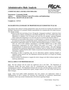 Administrative Rule Analysis COMMUNICABLE AND RELATED DISEASES Mary Ann Cleary, Director Phone: ([removed]http://www.house.mi.gov/hfa