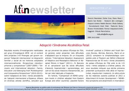 O Oewsletter NEWSL ETTER nº 42 Set embre 2012 Direcció Newsletter: Esther Grau, Diana Marre i