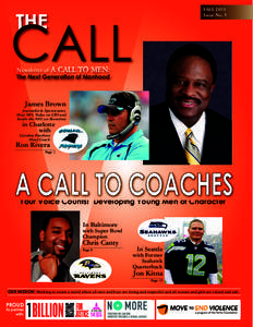 FALL 2013 Issue No. 5 Newsletter of A  CALL TO MEN: