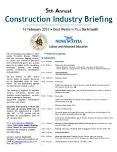 5th Annual  Construction Industry Briefing 18 February 2012 ● Best Western Plus Dartmouth  The Construction Association of Nova