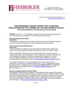 The Herberger Theater Center 222 E. Monroe Street ▪ Phoenix, AZ[removed]Tel: [removed] ▪ www.HerbergerTheater.org _____________________________________________________________________________________________