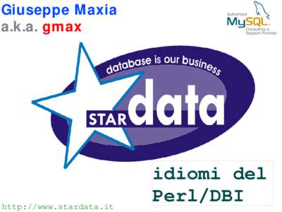 Giuseppe Maxia a.k.a. gmax http://www.stardata.it  idiomi del