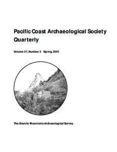 Pacific Coast Archaeological Society Quarterly Volume 37, Number 2 Spring, 2001 The Granite Mountains Archaeological Survey