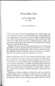 Everyday Use ALICE WALKER [bFor Your Grandmama